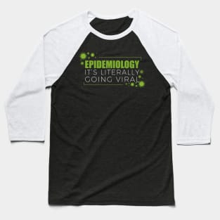 Epidemiology Baseball T-Shirt